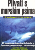 Plivati s morskim psima i sačuvati živu glavu