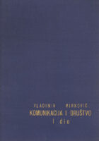 Komunikacija i društvo, sv. I-II