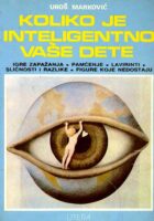Koliko je inteligentno vaše dete