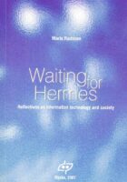 Waiting for Hermes