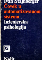 Čovek u automatizovanom sistemu /  Inženjerska psihologija