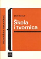 Škola i tvornica: u susret reformi odgoja i obrazovanja