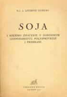 Soja i njezino značenje u narodnom gospodarstvu, poljoprivredi i prehrani