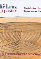Muzej betinske drvene brodogradnje. Vodič kroz stalni postav
