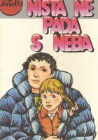Ništa ne pada s neba