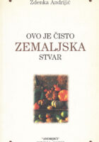 Ovo je čisto zemaljska stvar