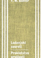 Ladanjski susreti, Prokletstvo prošlosti