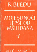 Moje su noći lepše od vaših dana
