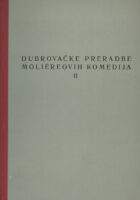 Dubrovačke preradbe Moliereovih komedija II