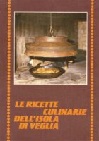 Le Ricette Culinarie dell Isola di Vegila
