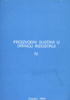Proizvodni sustavi u drvnoj industriji IV.