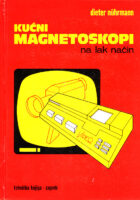 Kućni magnetoskopi na lak način