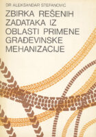 Zbirka rešenih zadataka iz oblasti primene građevinske mehanizacije