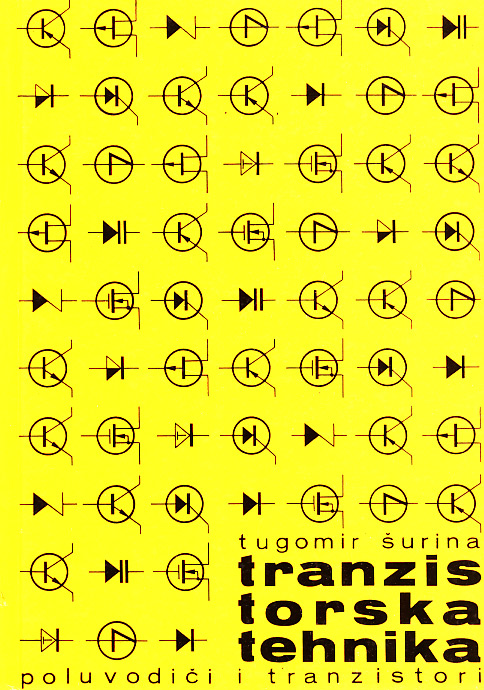 Tranzistorska tehnika: poluvodiči i tranzistori