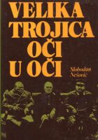 Velika trojica oči u oči