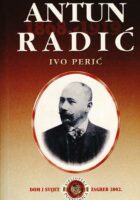 Antun Radić 1868-1919