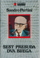 Šest presuda - dva bijega