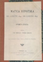 Matica hrvatska od god. 1842.-1892.
