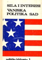 Sila i interesi - Vanjska politika SAD