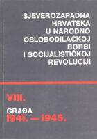 Sjeverozapadna Hrvatska u NOB i socijalističkoj revoluciji, VIII.