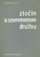 Zločin u savremenom društvu