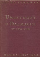 Umjetnost u Dalmaciji (XV. i XVI. vijek)