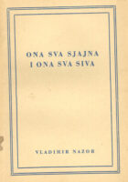 Ona sva sjajna i ona sva siva