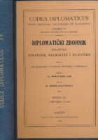 Codex diplomaticus Regni Croatiae, Dalmatiae et Slavoniae / Diplomatički zbornik Kraljevine Hrvatske, Dalmacije i Slavonije XV.