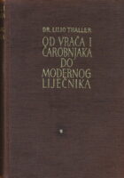 Od vrača i čarobnjaka do modernog liječnika