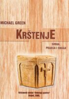 Krštenje: svrha, praksa i snaga
