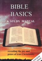 Bible Basics: A study manual