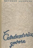 Četrdesetorica govore