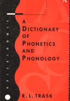 A Dictionary of Phonetics and Phonology