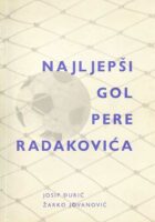 Najljepši gol Pere Radakovića