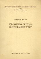 Francesco Chiesas Dichterische Welt