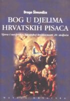 Bog u djelima hrvatskih pisaca, svezak prvi