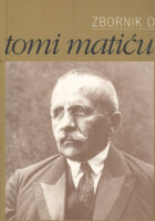 Zbornik o Tomi Matiću