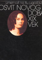 Umetnost na tlu Jugoslavije, Osvit na novo doba XIX. vek