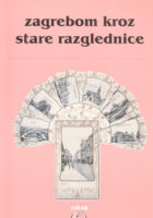 Zagrebom kroz stare razglednice
