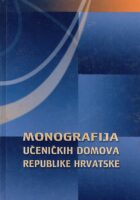 Monografija učeničkih domova Republike Hrvatske