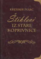 Štikleci iz stare Koprivnice