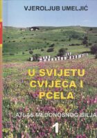 U svijetu cvijeća i pčela, Atlas medonosnog bilja 1.