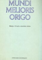 Mundi melioris origo: Marija i Hrvati u barokno doba