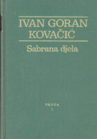 Sabrana djela Ivana Gorana Kovačića 1-5