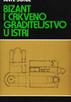 Bizant i crkveno graditeljstvo u Istri