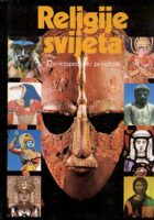 Religije svijeta - enciklopedijski priručnik