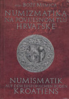 Numizmatika na povijesnom tlu Hrvatske - IV. st. pr. Krista - 1918.