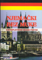 Njemački bez muke s kompletnom gramatikom