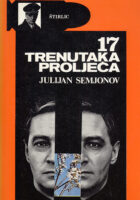 Sedamnaest trenutaka proljeća (Politička kronika 1945.)