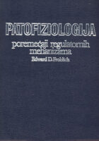 Patofiziologija poremećaji regulatornih mehanizama u organizmu